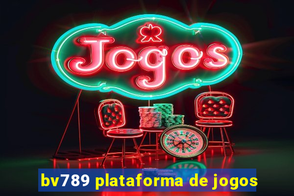 bv789 plataforma de jogos